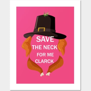 save the neck for me clark Posters and Art